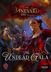 Vineyard RPG: The Undead Gala Vineyard RPG: The Undead Gala